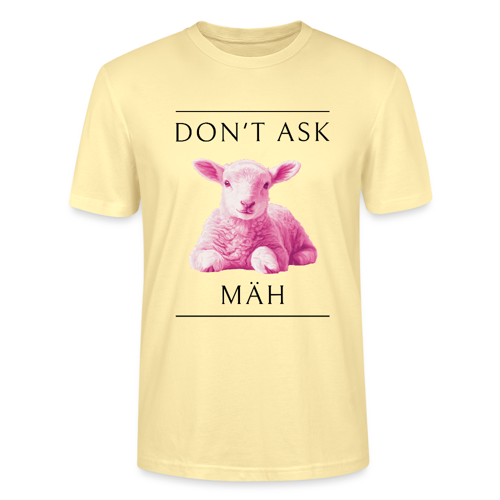 Don´t ask mäh - Männer BIO Shirt ( schwarze Schrift) - Creme